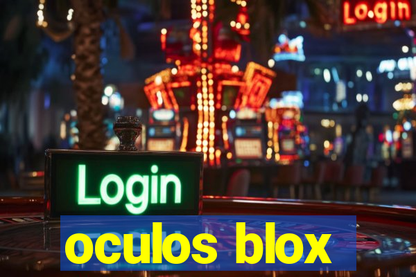 oculos blox